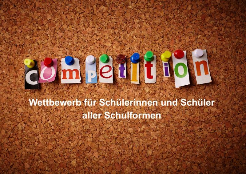 Wettbewerb für Schülerinnen und Schüler aller Schulformen